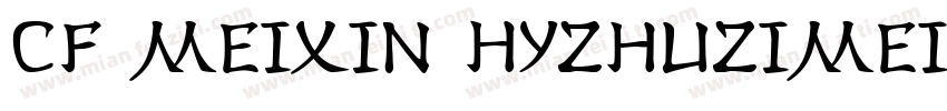 CF MeiXin HYZhuZiMei字体转换